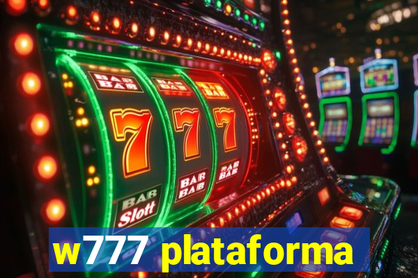 w777 plataforma